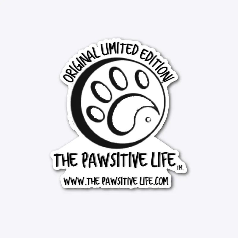 The Pawsitive Life (Die Cast Sticker)