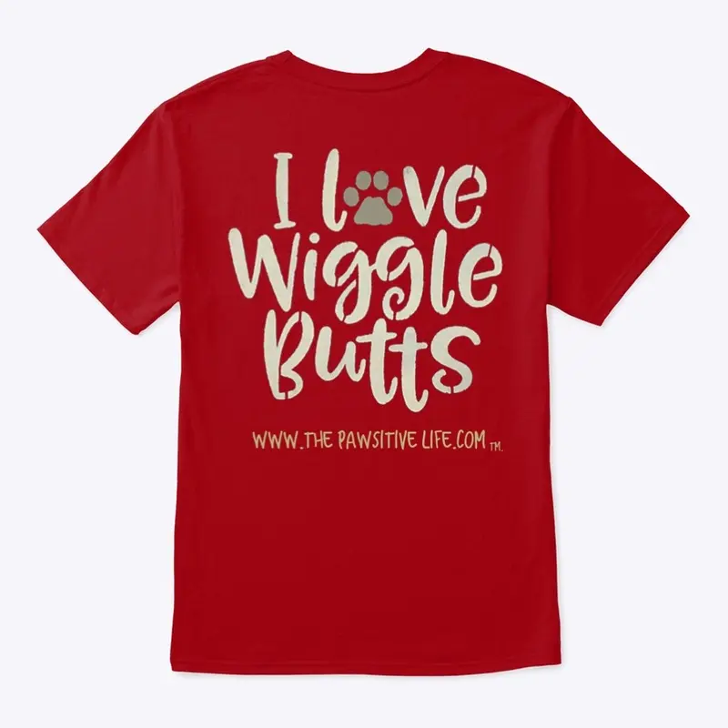 The Pawsitive Life Unisex Tee Wiggle